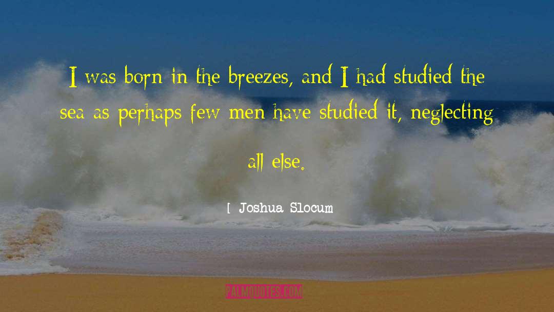 Boats And Sailing quotes by Joshua Slocum
