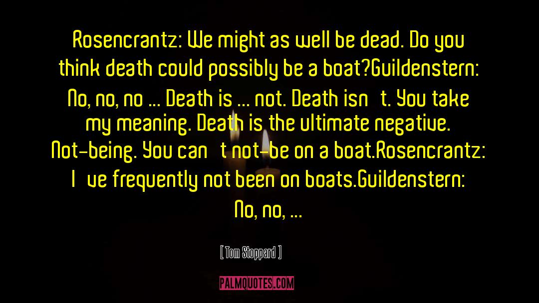 Boats quotes by Tom Stoppard