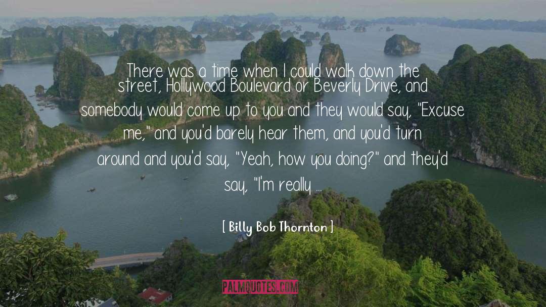 Bob Diamond quotes by Billy Bob Thornton