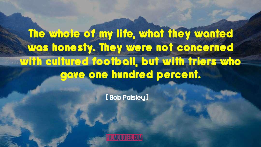 Bob Dubois quotes by Bob Paisley