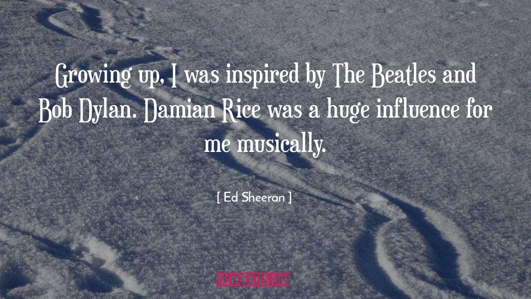 Bob Dylan quotes by Ed Sheeran