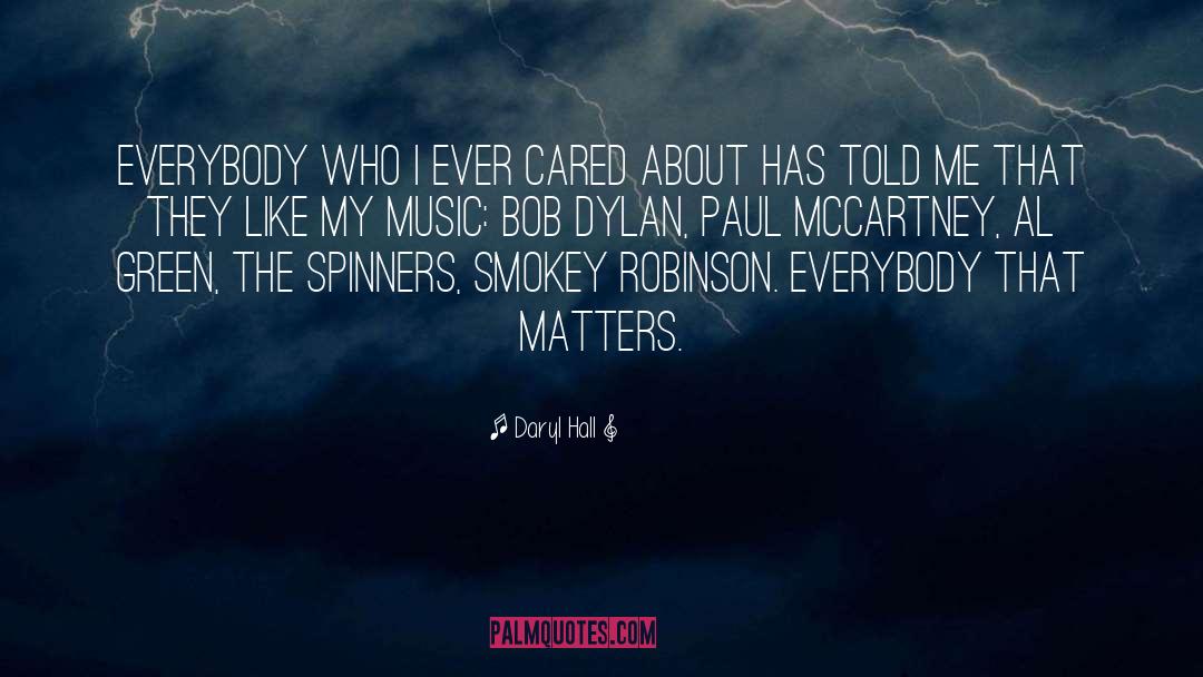 Bob Dylan quotes by Daryl Hall