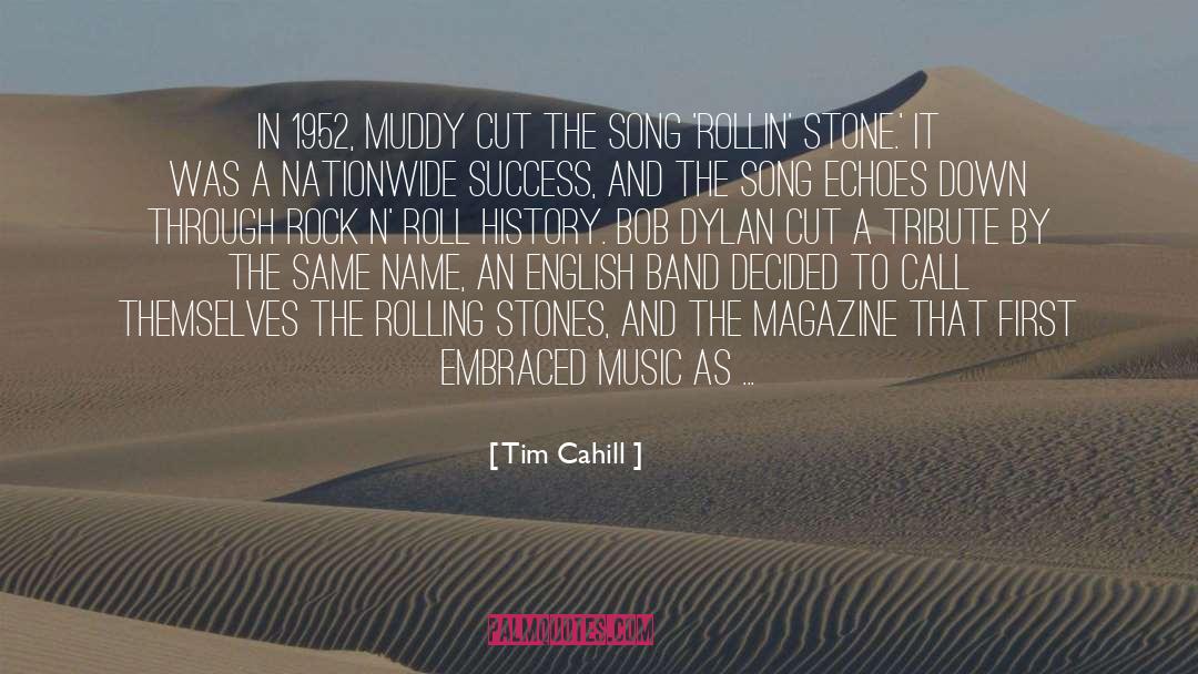 Bob Dylan quotes by Tim Cahill