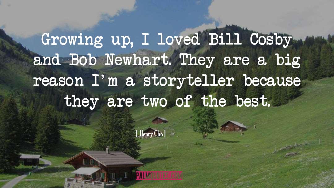 Bob Newhart quotes by Henry Cho