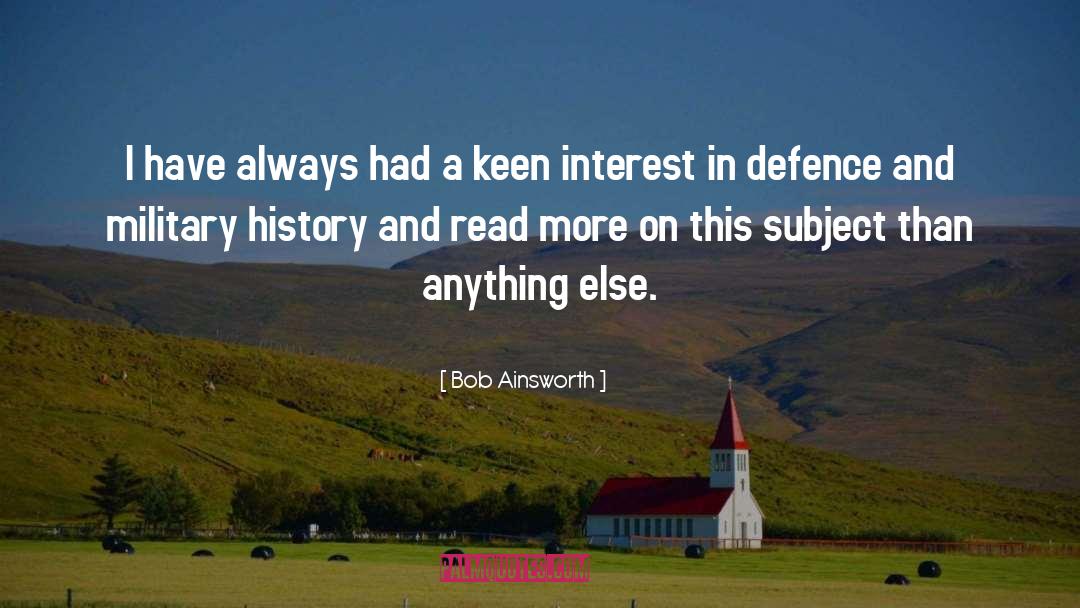 Bob quotes by Bob Ainsworth