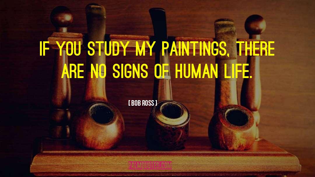 Bob Ross Painter quotes by Bob Ross