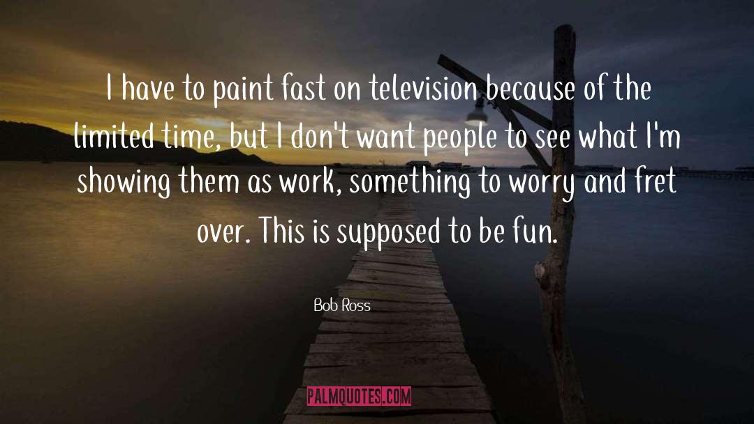 Bob Ross quotes by Bob Ross