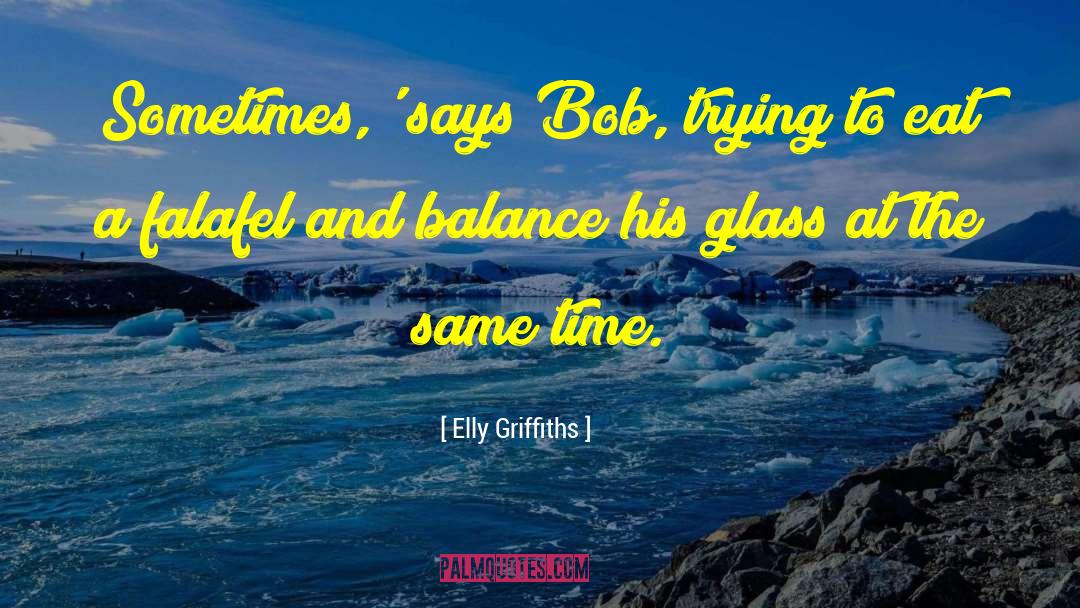 Bob Ross quotes by Elly Griffiths