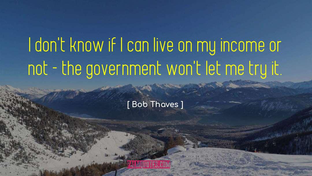 Bob Thaves quotes by Bob Thaves