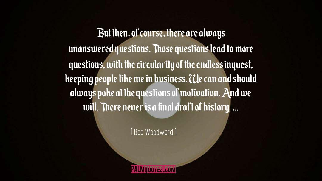 Bob Woodward quotes by Bob Woodward