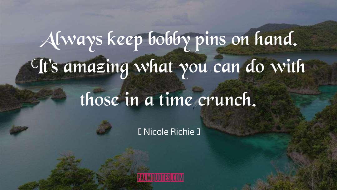 Bobby Pins quotes by Nicole Richie