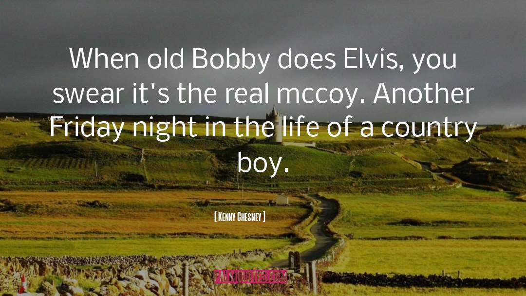 Bobby Shaftoe quotes by Kenny Chesney