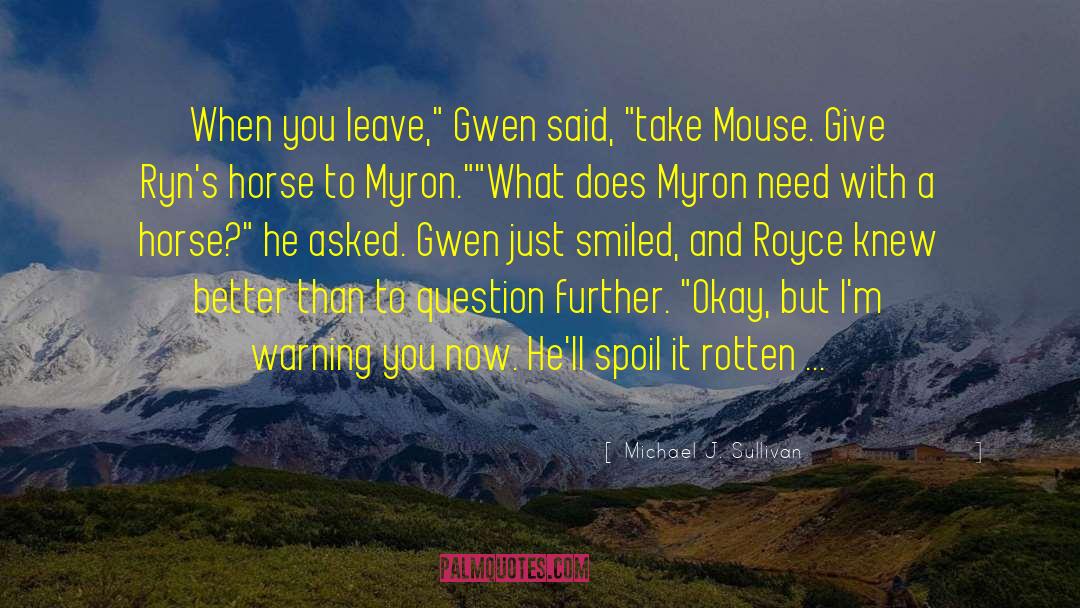 Bobtailed Mouse quotes by Michael J. Sullivan