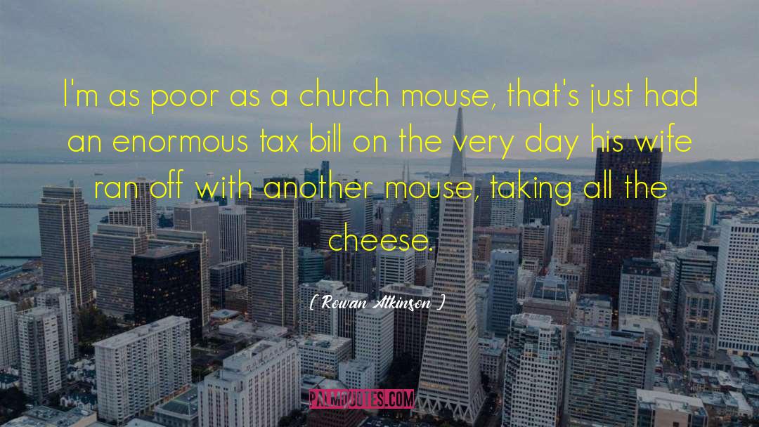 Bobtailed Mouse quotes by Rowan Atkinson