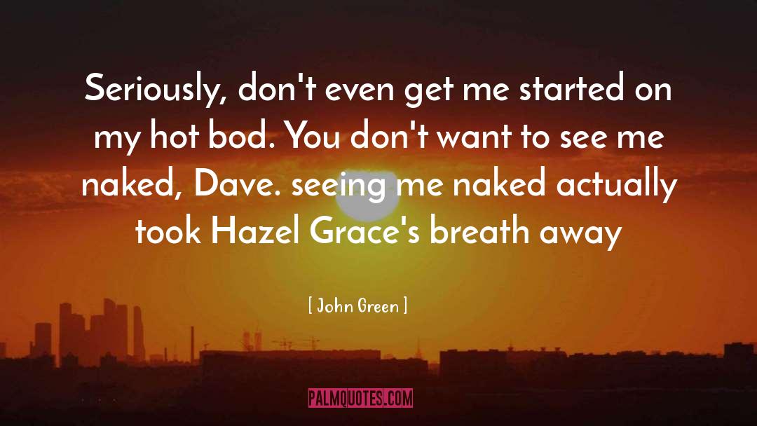 Bod quotes by John Green