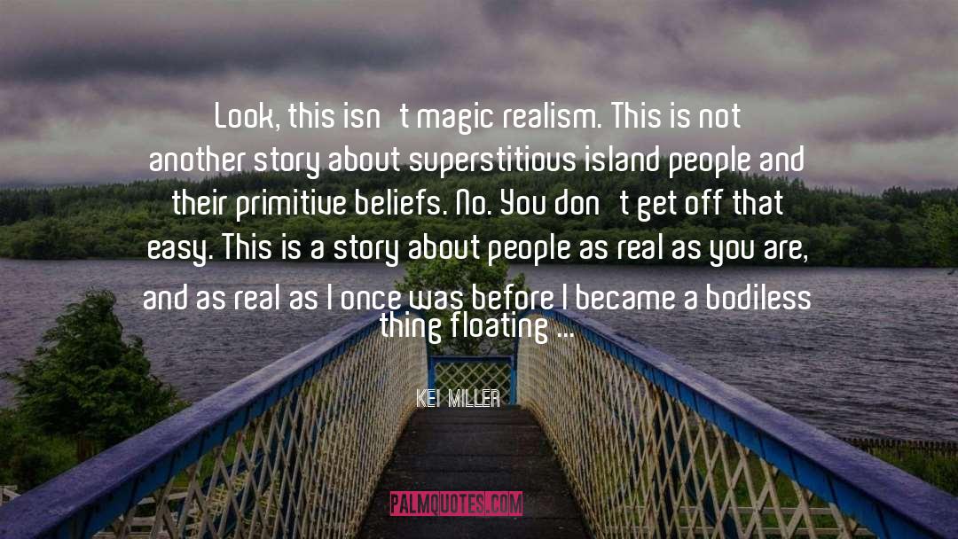 Bodiless quotes by Kei Miller