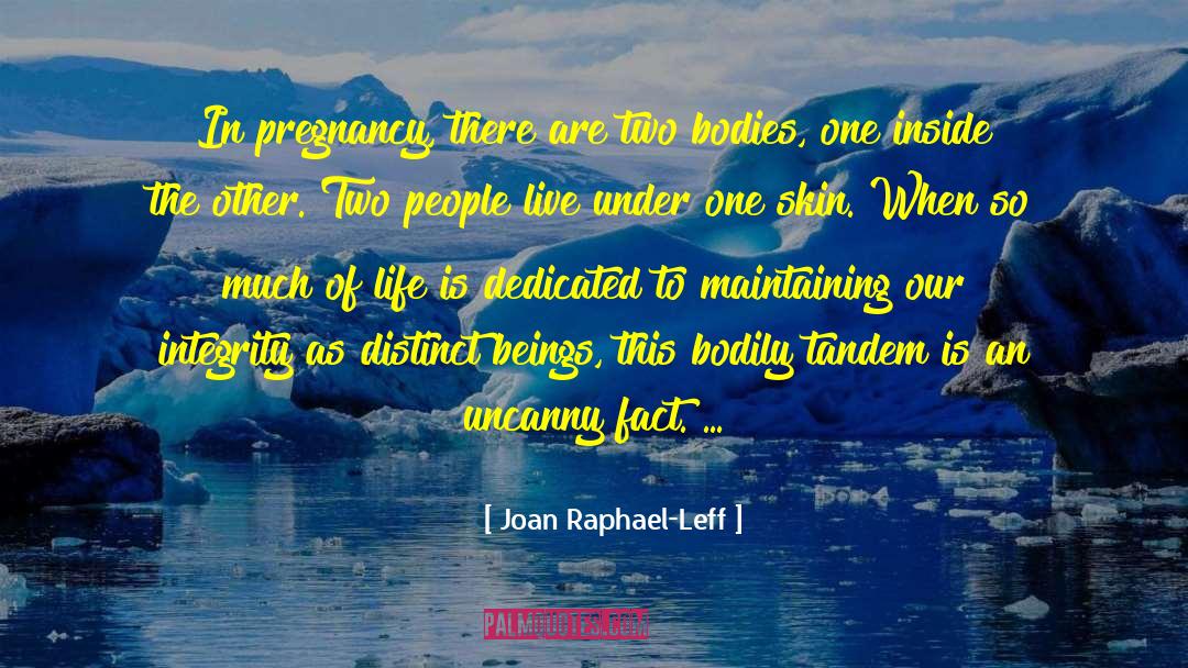 Bodily quotes by Joan Raphael-Leff