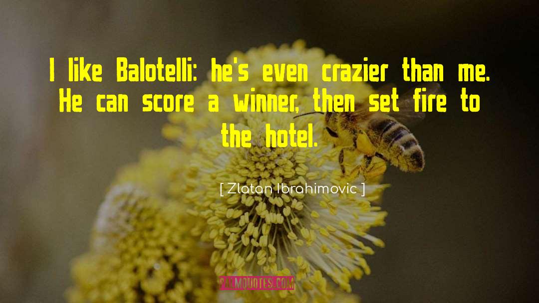 Bodurov Hotel quotes by Zlatan Ibrahimovic