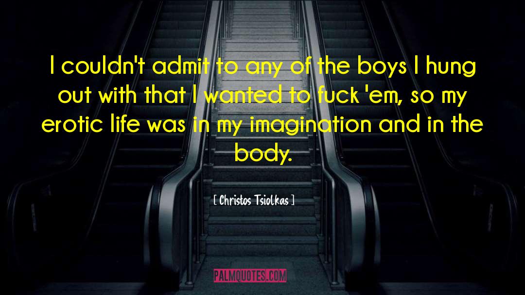 Body Acceptance quotes by Christos Tsiolkas