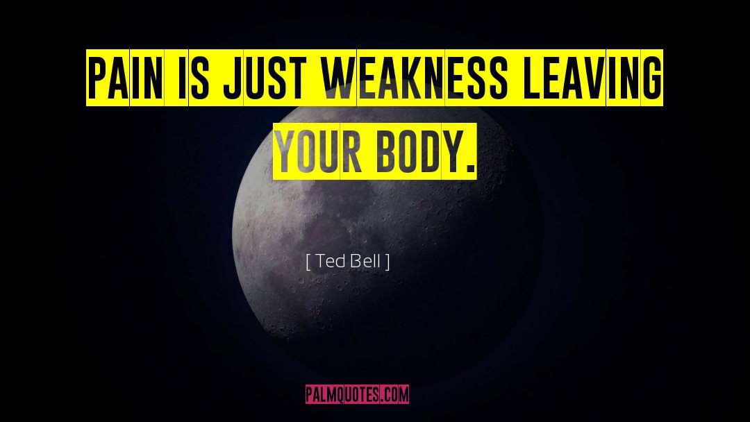Body Acceptance quotes by Ted Bell