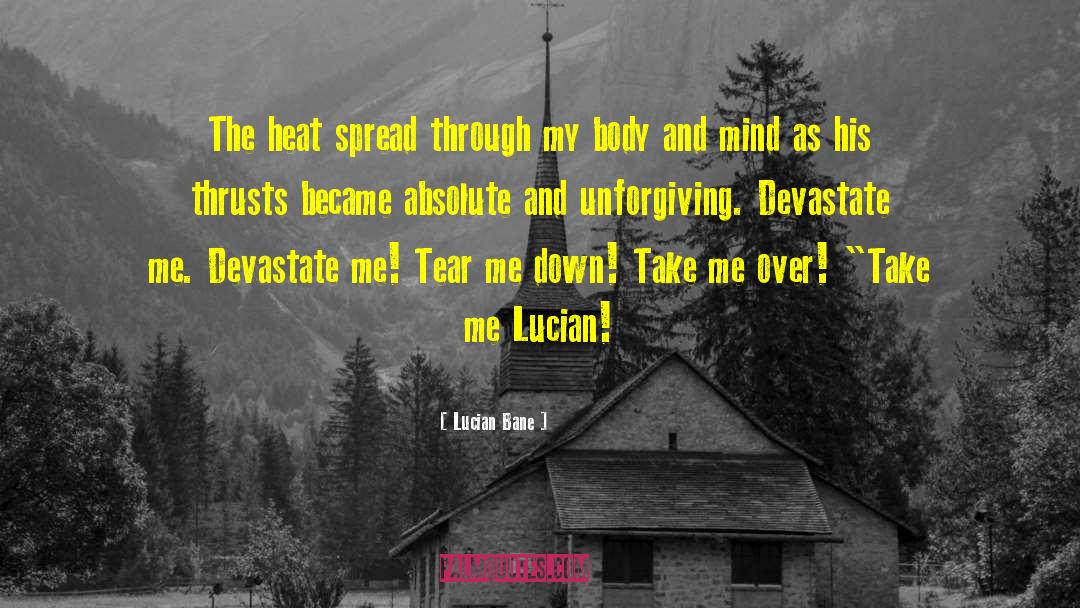 Body And Mind quotes by Lucian Bane