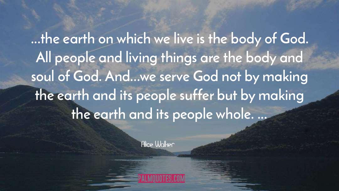 Body And Soul quotes by Alice Walker