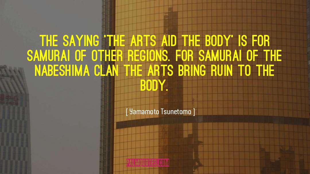 Body Art quotes by Yamamoto Tsunetomo