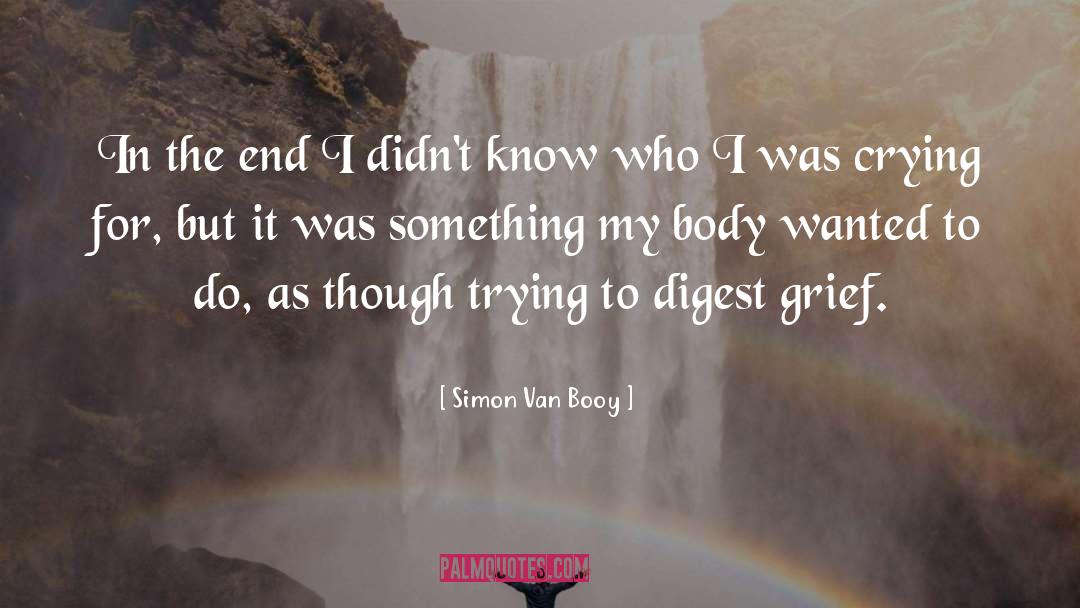 Body Awareness quotes by Simon Van Booy