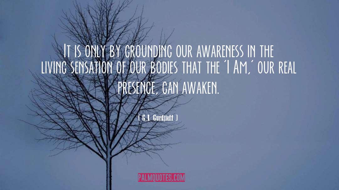 Body Awareness quotes by G.I. Gurdjieff