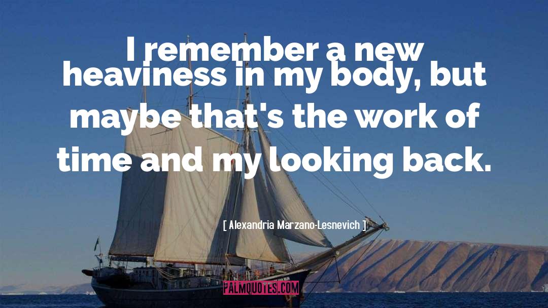 Body But quotes by Alexandria Marzano-Lesnevich