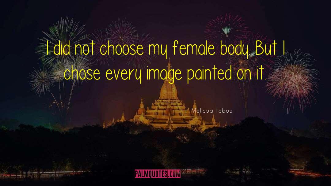 Body But quotes by Melissa Febos