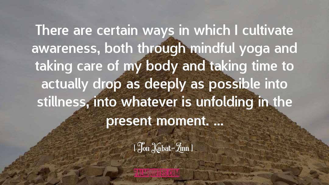 Body Complex quotes by Jon Kabat-Zinn