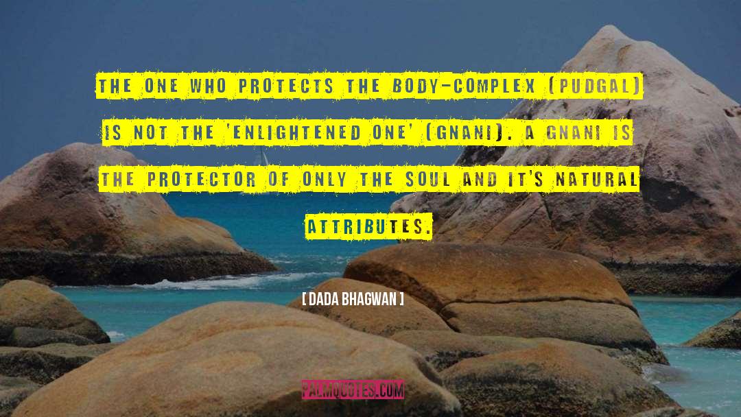 Body Complex quotes by Dada Bhagwan