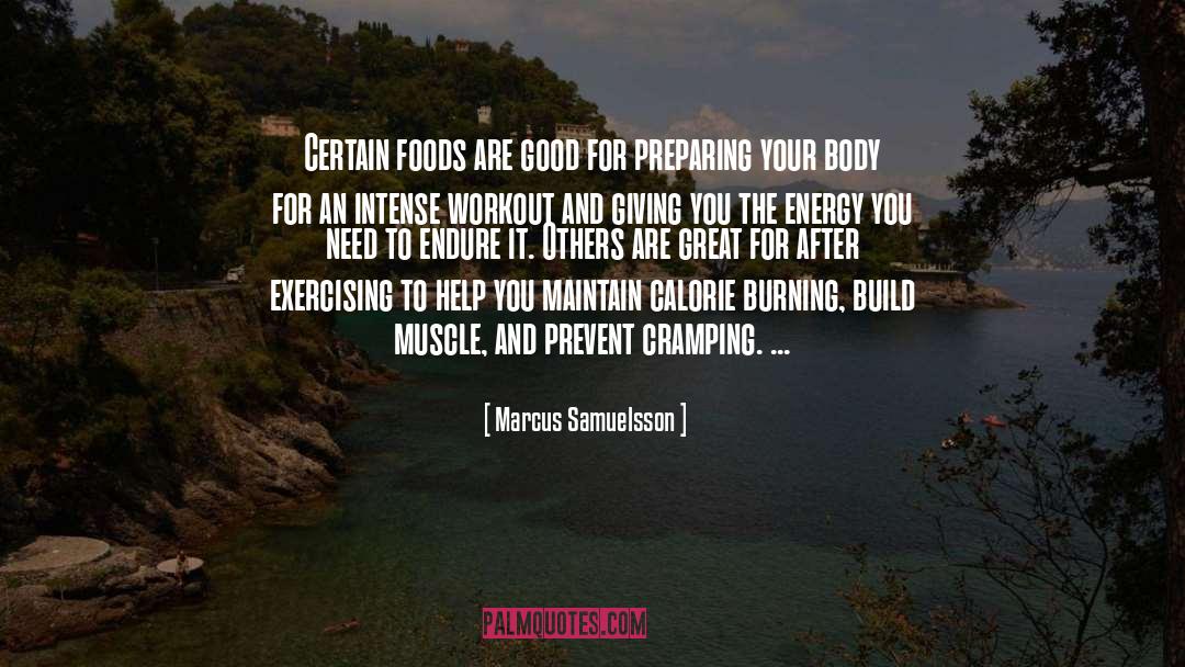 Body Conscious quotes by Marcus Samuelsson