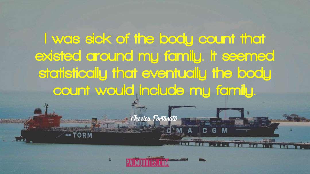 Body Count quotes by Jessica Fortunato