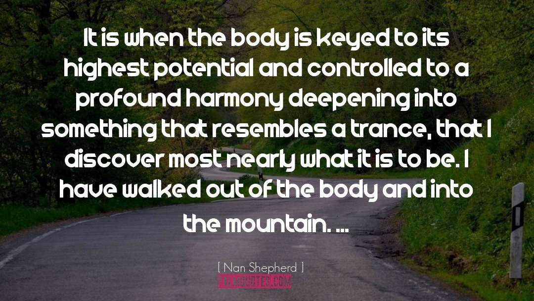 Body Experience quotes by Nan Shepherd