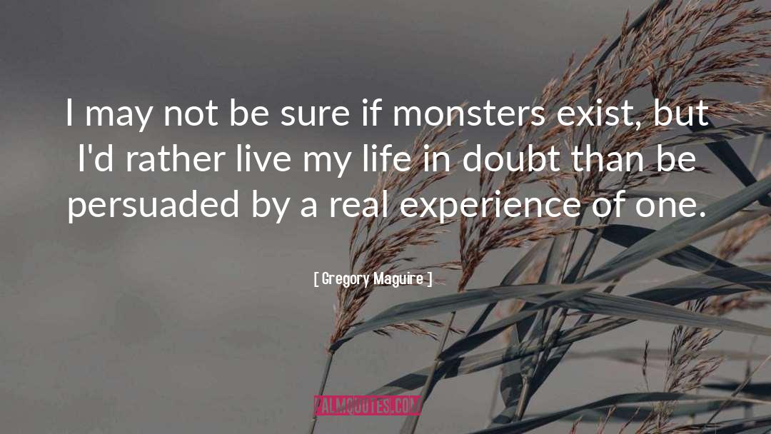 Body Experience quotes by Gregory Maguire