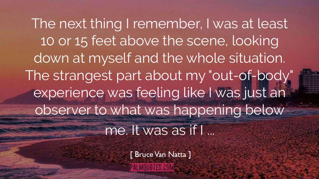 Body Experience quotes by Bruce Van Natta