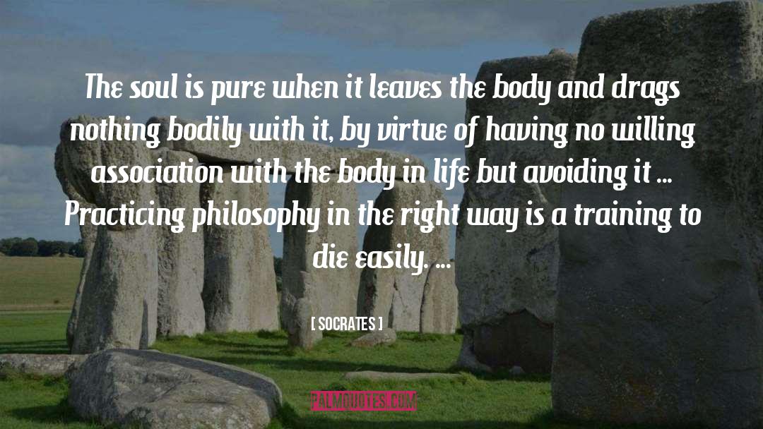 Body Her quotes by Socrates