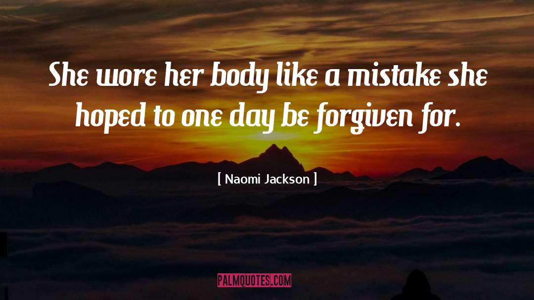 Body Image quotes by Naomi Jackson