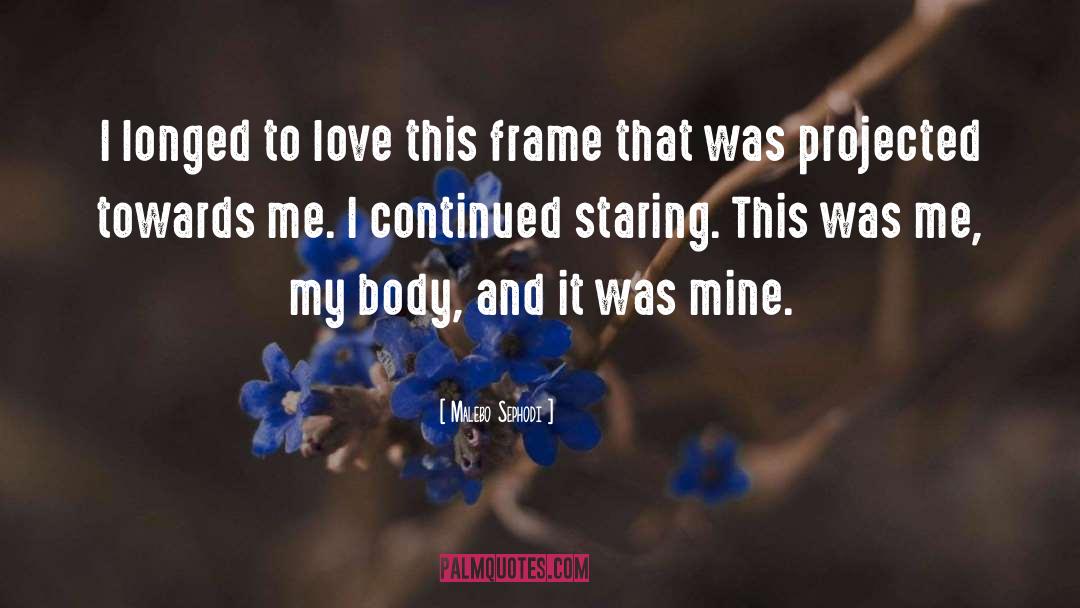 Body Image quotes by Malebo Sephodi