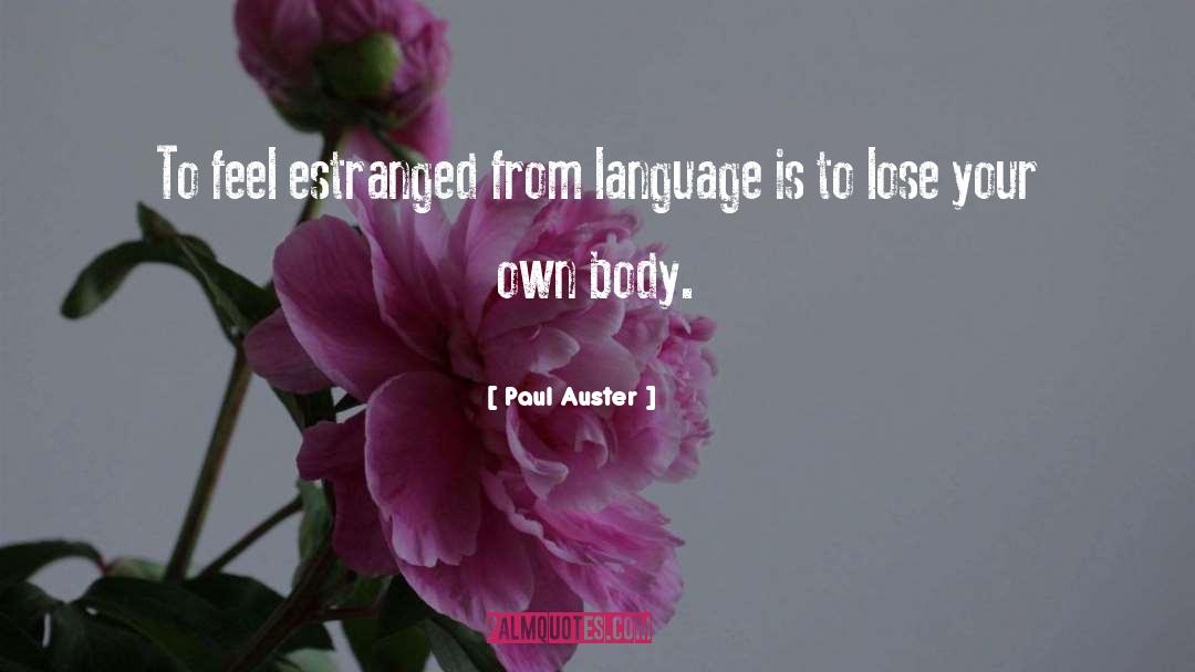 Body Language quotes by Paul Auster