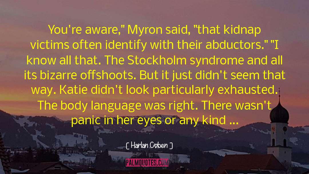 Body Language quotes by Harlan Coben