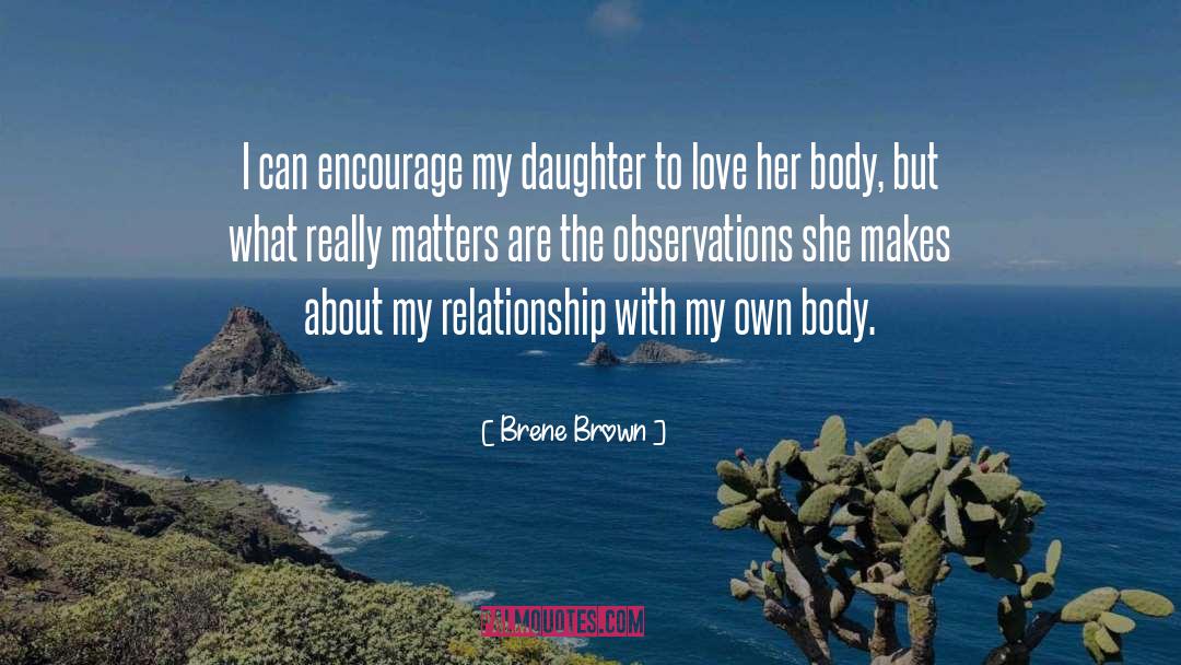 Body Love quotes by Brene Brown