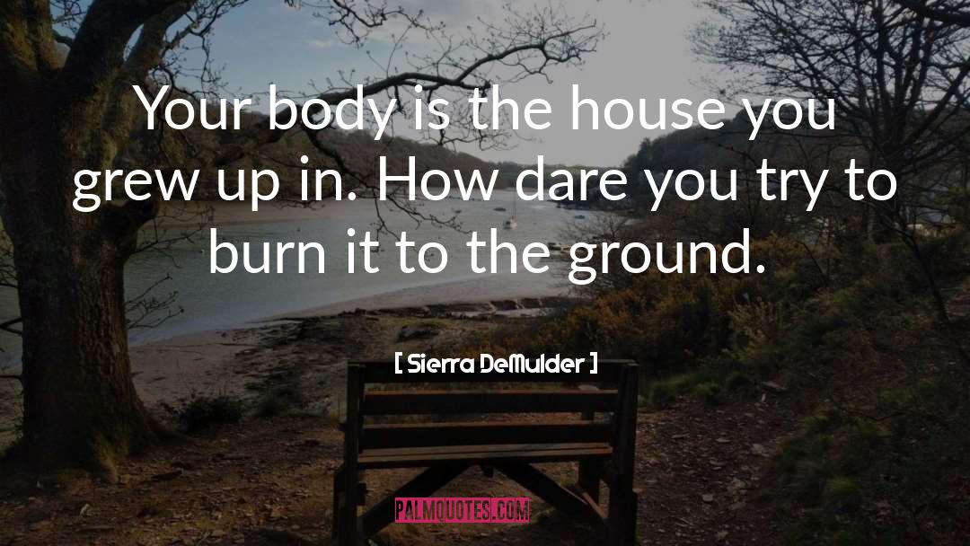 Body Love quotes by Sierra DeMulder