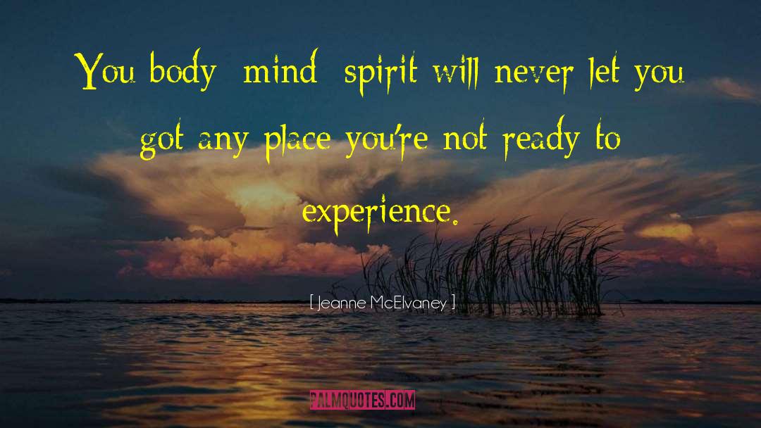 Body Mind quotes by Jeanne McElvaney