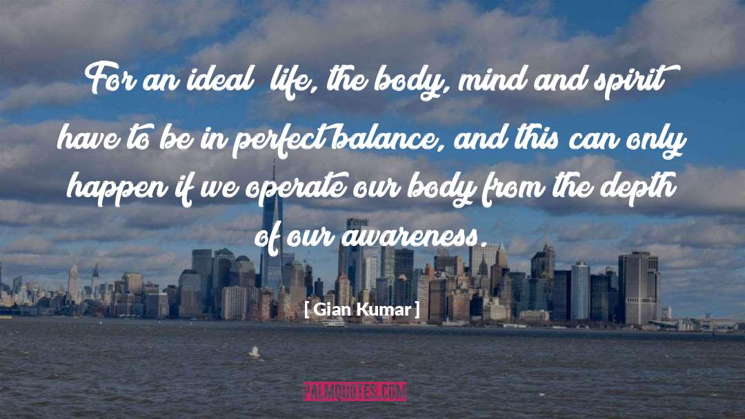 Body Mind quotes by Gian Kumar