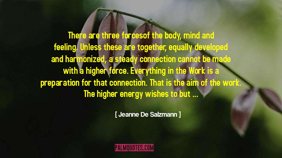 Body Mind quotes by Jeanne De Salzmann