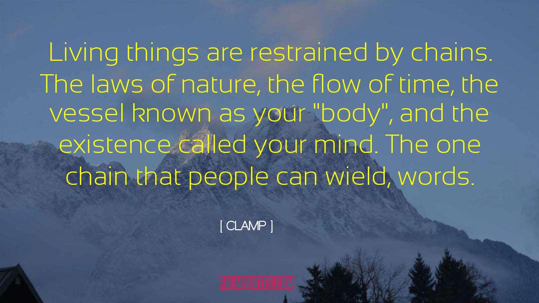 Body Mind Soul quotes by CLAMP