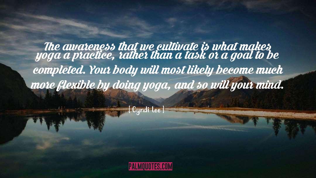 Body Mind Soul quotes by Cyndi Lee